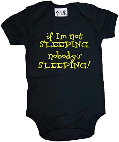 Dirty Fingers, If I'm not sleeping, nobody's sleeping!, Baby Bodysuit / Baby Grow