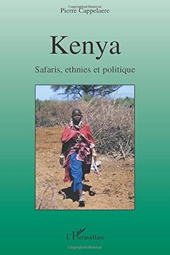 Download Kenya Safaris, ethnies et politique PDF