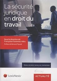 La  sécurité juridique en droit du travail