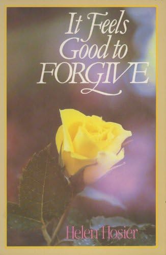 It Feels Good to Forgive Paperback – June 1, 1980