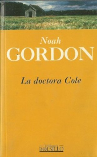 La Doctora Cole (Spanish Edition)
