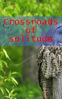 Livro Crossroads of solitude