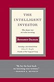 The Intelligent Investor: The Classic Text on Value Investing