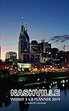 Nashville Weekly 5 x 8 Planner 2019: 12 Month Calendar by Mason Landon