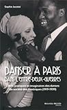 Image de Danser à Paris dans l'entre-deux-guerres : Lieux, pratiques et imaginaires des danses de société des Amériques (1919-1939)