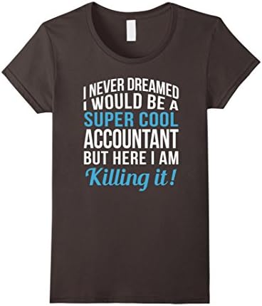 Women's Super Cool Accountant Funny Gift T Shirt XL Asphalt