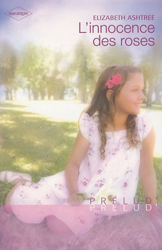 L'innocence des roses
