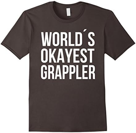 Men's World's Okayest Grappler Funny Brazilian Jiu Jitsu T Shirt 2XL Asphalt