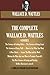The Complete Wallace D. Wattles: (9 BOOKS) The Science of Getting Rich; The Science of Being Great;The Science of Being Well; How to Get What You ... Harrison (novel) (Timeless Wisdom Collection) primary