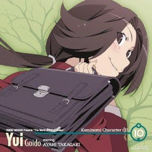 Yui Goido Starring Ayahi Takagaki - The World God Only Knows (Anime) Character CD 10 Yui Goido Starring Ayahi Takagaki [Japan CD] GNCA-293