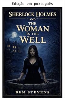Livro Sherlock Holmes e a mulher no poço