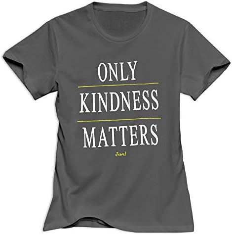 Women's Jewel Only Kindness Matters Tshirt Shirt.