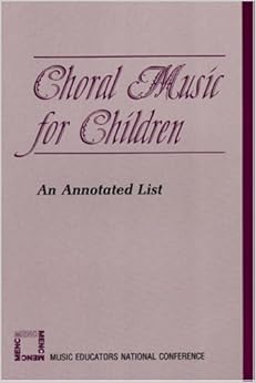 Choral Music for Children Choral Music for Children