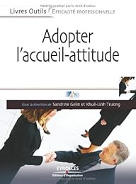 Adopter l'accueil-attitude