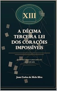 Livro A Decima Terceira Lei dos Coracoes Impossiveis