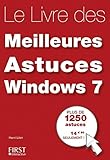 Le Livre des meilleures astuces windows 7 (French Edition) by 