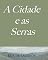 Livro A Cidade e as Serras