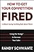 How to Get Your Competition Fired Without Saying Anything Bad About Them: Using the Wedge to Increase Your Sales