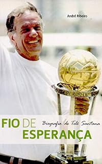 Livro Fio de Esperança - Biografia de Telê Santana