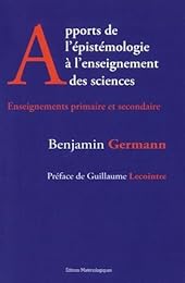 Apports de l'épistémologie à l'enseignement des sciences