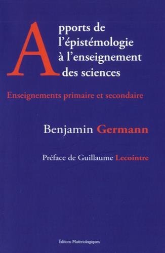 Apports de l'épistémologie à l'enseignement des sciences