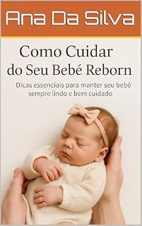 Livro Como cuidar do seu bebe Reborn