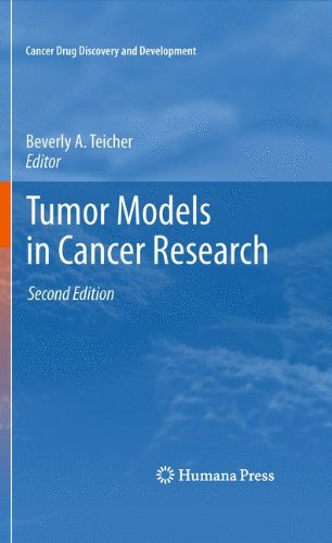 Download Tumor Models in Cancer Research (Cancer Drug Discovery and Development)