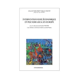 Interventionnisme économique et pouvoir local en Europe