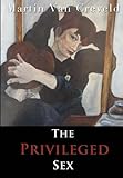 The Privileged Sex