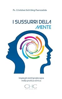 Livro Sussurros da Mente: Aplicações da Hipnoterapia na Prática Clínica