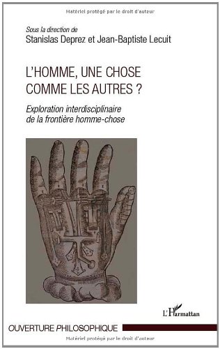 L' homme, une chose comme les autres ?