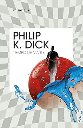 Tiempo de Marte (Philip K. Dick)