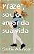 Livro Prazer, sou o amor da sua vida
