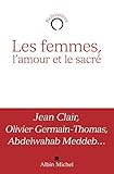 Les Femmes, l'Amour Et Le Sacré (Collections Spiritualites) (French Edition) by