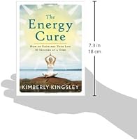 Energy Cure How To Recharge Your Life 30 Seconds At A Time - 