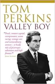 Amazon Com Valley Boy The Education Of Tom Perkins
