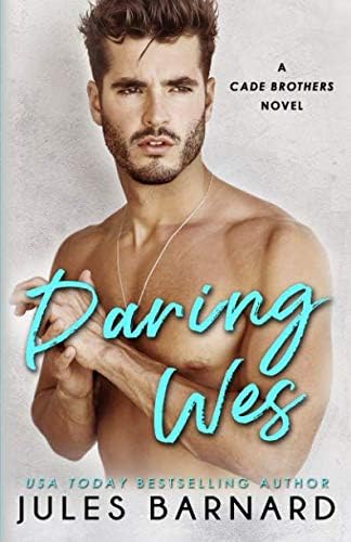 Daring Wes (Cade Brothers) Paperback – September 20, 2017