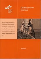 Disability Income Insurance A Primer 1879143666 Book Cover