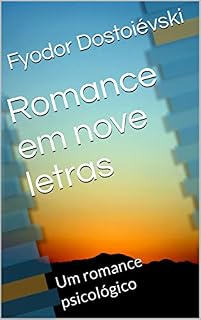 Livro Romance em nove letras: Um romance psicológico