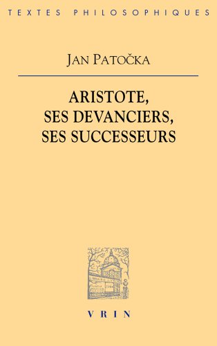 Aristote, ses devanciers, ses successeurs