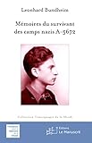 Mémoires du survivant des camps nazis A-5672 (French Edition) by Leonhard Bundheim