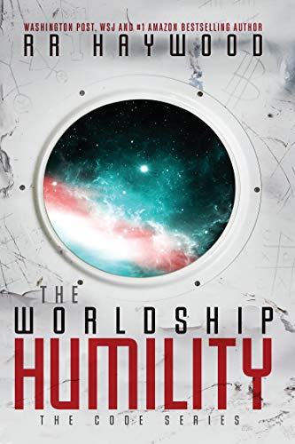 The Worldship Humility (The Code Book 1) by RR Haywood