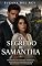 Livro O Segredo de Samantha: Um Romance de Gravidez Inesperada, Milionário e Herdeiro Secreto