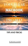 Touch Bar for Macbook Pro 2017: Tips and Tricks
