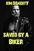 Saved By A Biker
