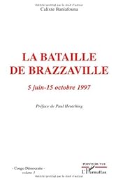 La  bataille de Brazzaville