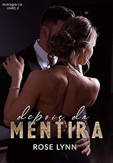 Livro Depois da mentira — Livro 2: Duologia Lie