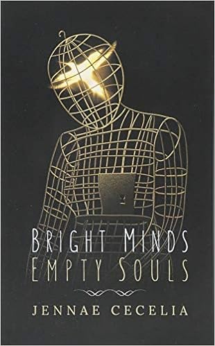 Bright Minds Empty Souls Bright Minds Empty Souls