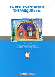 La  réglementation thermique 2012
