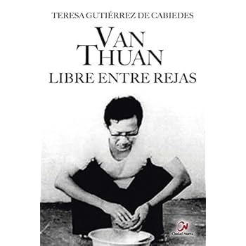 Van Thuan. Libre entre rejas (Novela histórica)